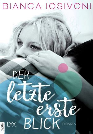 [Firsts 01] • Der letzte erste Blick